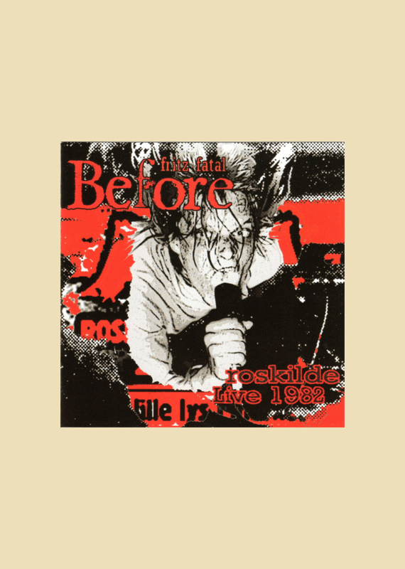 Before: LIVE Roskilde 1982