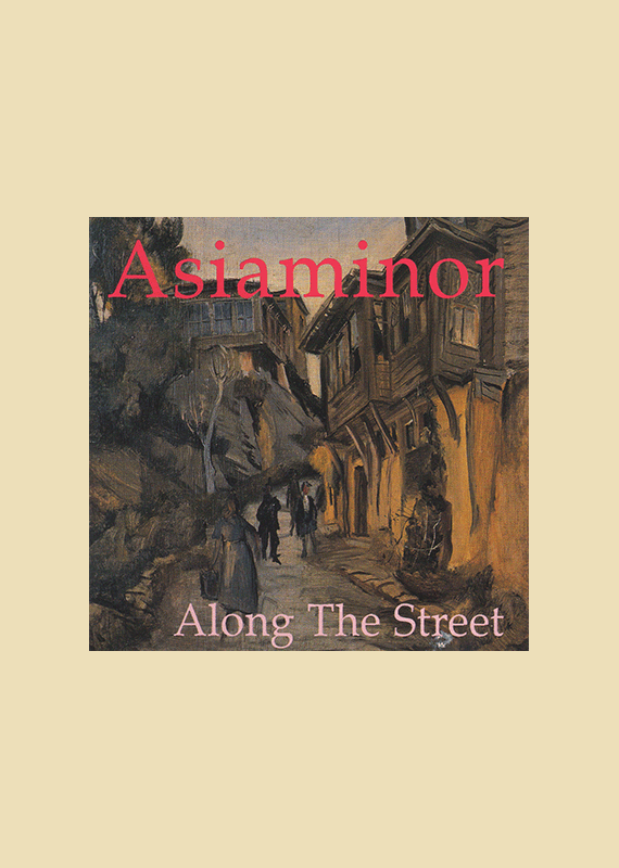 ASIA MINOR - Along The Street