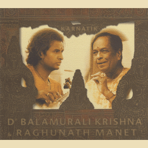 BALMURALI KRISNA & RANHUNATH MANET