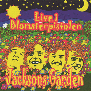 Jacksons Garden: LIVE i Blomsterpistolen