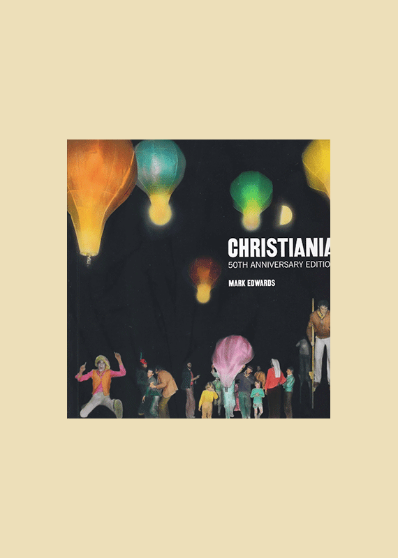 Christiania - 50th Anniversary Edition af Mark Edwards