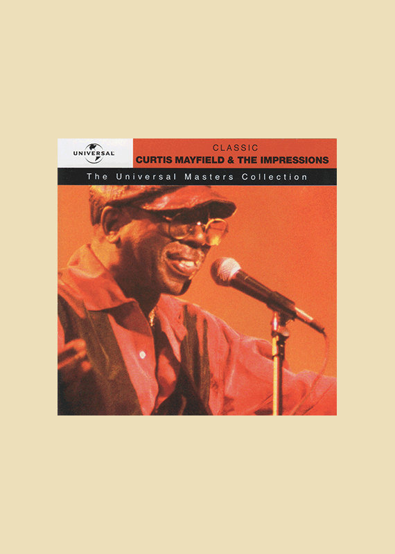 Curtis Mayfield: Universal Masters