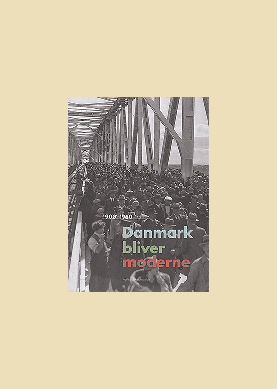 Danmark bliver moderne.