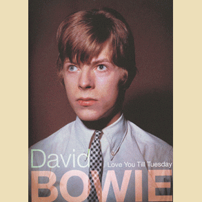 David Bowie: Love You Till Tuesday