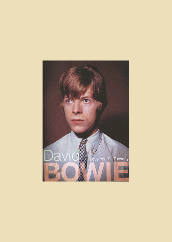 David Bowie: Love You Till Tuesday