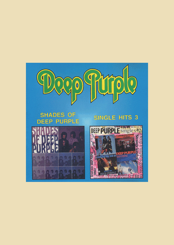 Deep Purple: Shades of Deep Purple/Single Hits 3