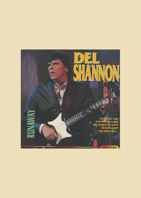 Del Shannon: Runaway