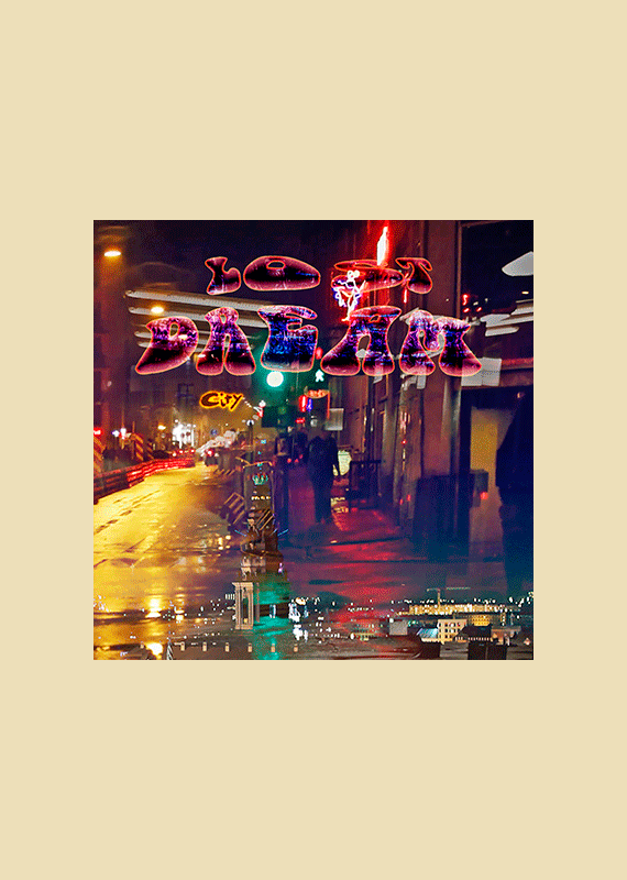 Dream City - Lost Dream City