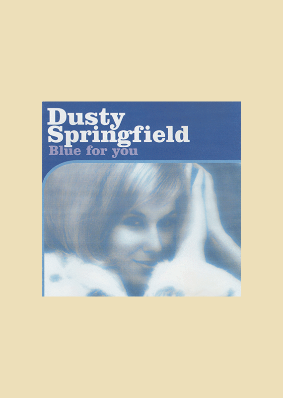 Dusty Springfield: Blue For You