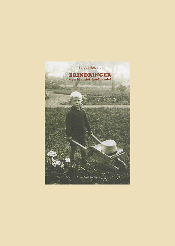B�rge Klitgaard:  Erindringer - En Blandet Landhandel