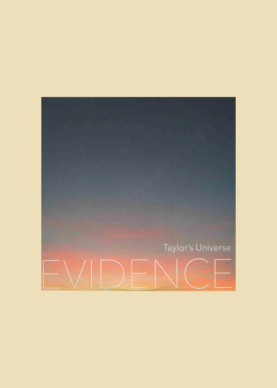 Taylor's Universe - Evidence
