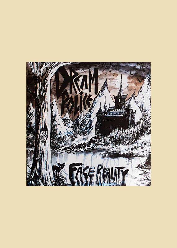 Dream Police - Face Reality (vinyl)