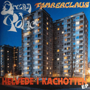 Dream Police og T�mrerClaus - Helvede i Kachotten (Vinyl - EP - 45 rpm)