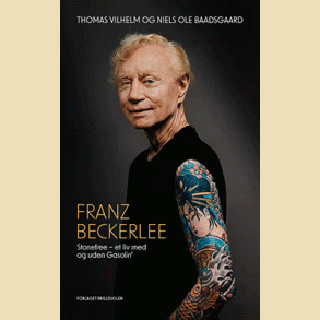Franz Beckerlee  - Stonefree - Et Liv Med Og Uden Gasolin