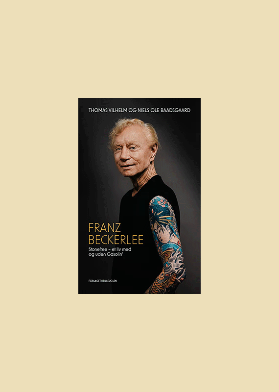 Franz Beckerlee  - Stonefree - Et Liv Med Og Uden Gasolin