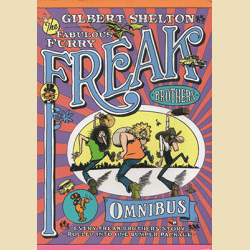 Fabulous Furry Freak Brothers: Omnibus