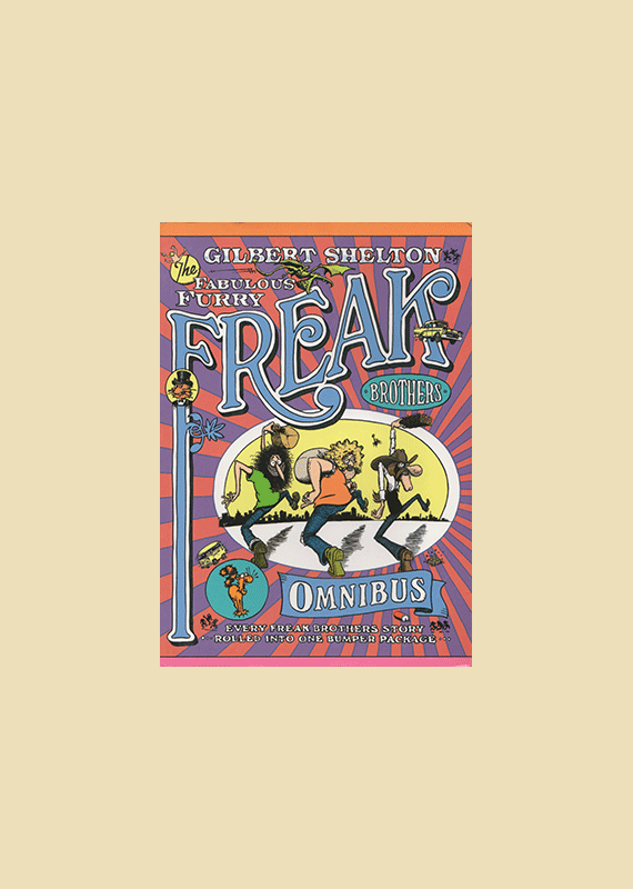 Fabulous Furry Freak Brothers: Omnibus