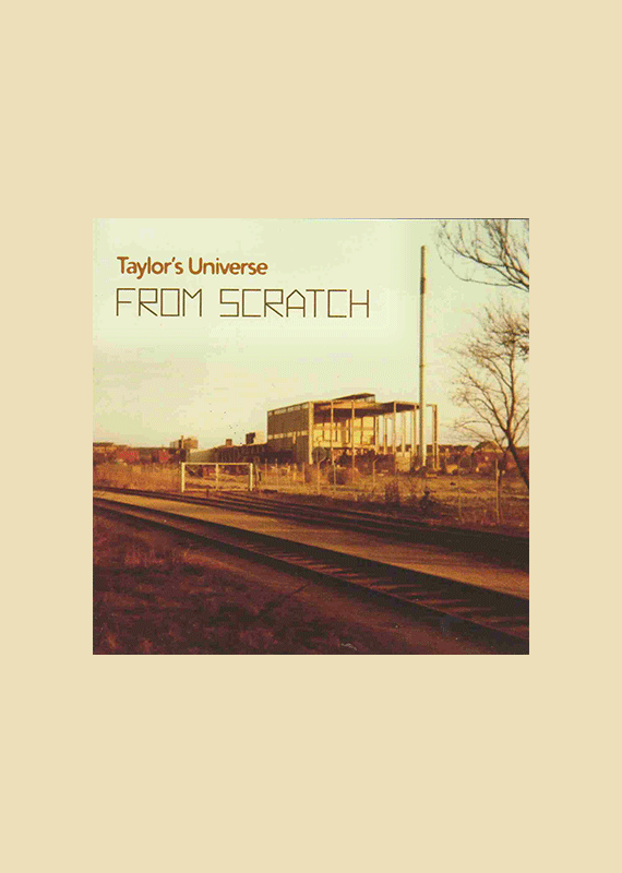 Taylor's Universe - From Scratch