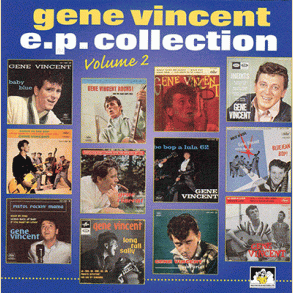 Gene Vincent: The E.P. Collection Vol 2