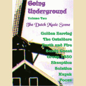 Going Underground: Vol II The Dutch Music Scene
