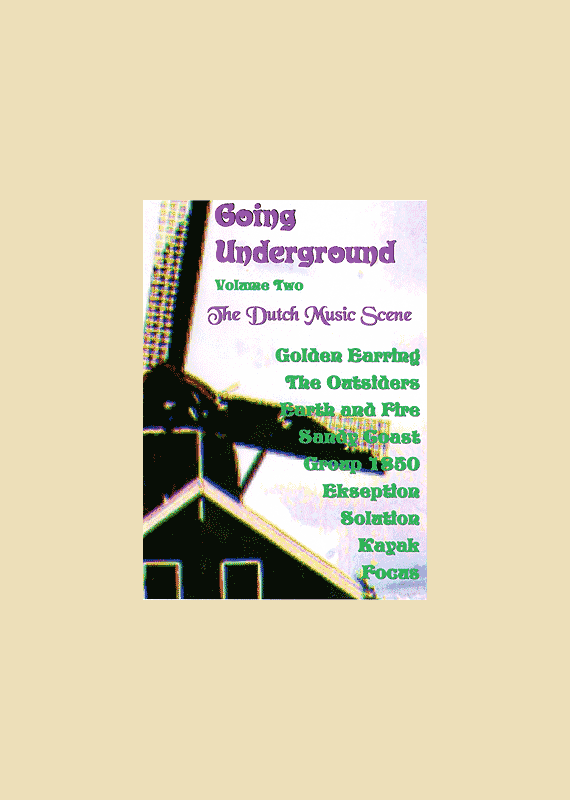 Going Underground: Vol II The Dutch Music Scene
