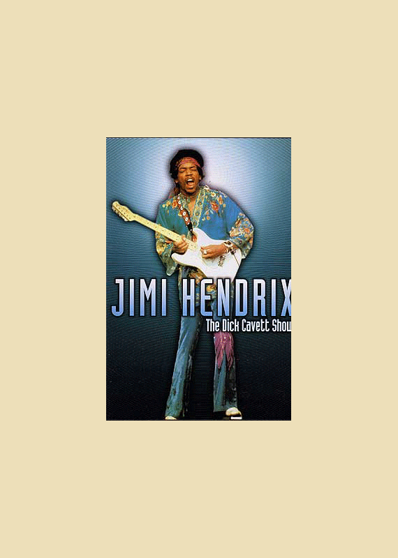 Jimi Hendrix: The Dick Cavett Show