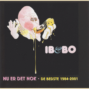 IB & BO: NU ER DET NOK ! + JULEKNAS! (2 CDer)