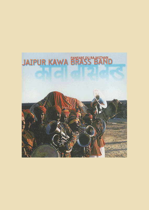 Jaipur Kawa Brass Band - Fanfare du Rajasthan
