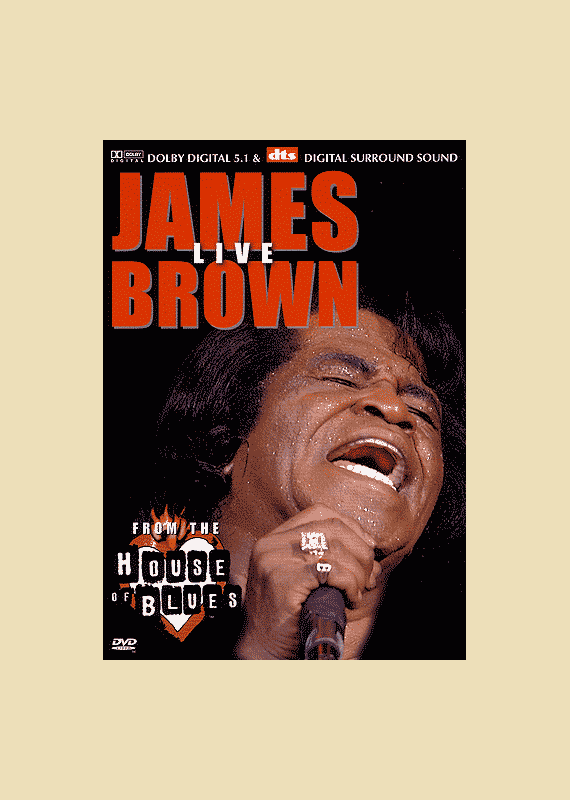James Brown LIVE From the House Of Blues