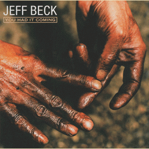 Jeff Beck: You Had It Coming