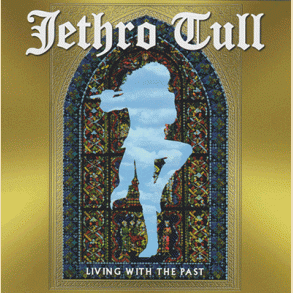 Jethro Tull: Living With the Past