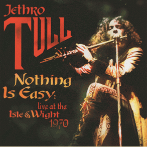 Jethro Tull: Nothing Is Easy