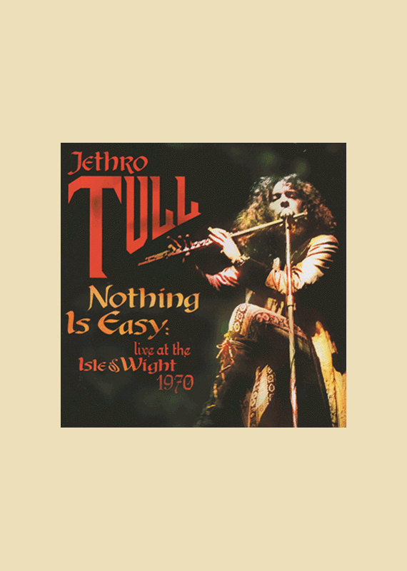 Jethro Tull: Nothing Is Easy
