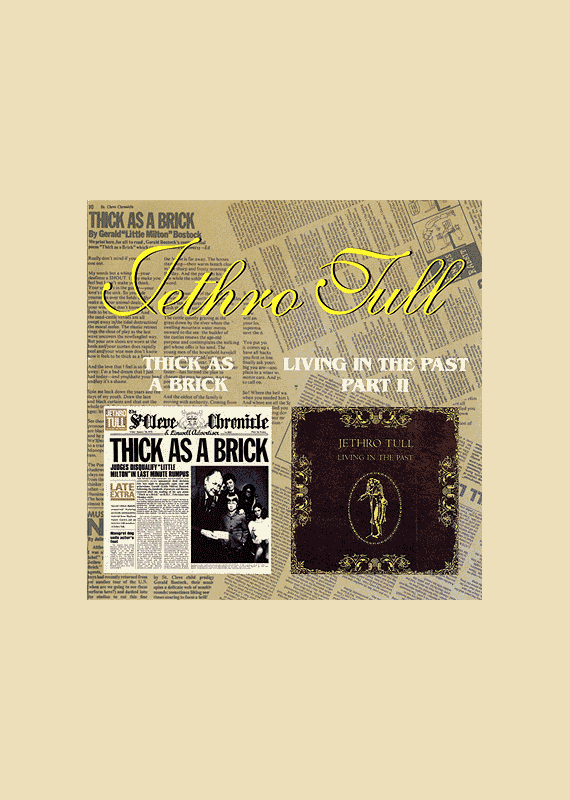 Jethro Tull: Thick as a Brick / Living in the Past - Part II