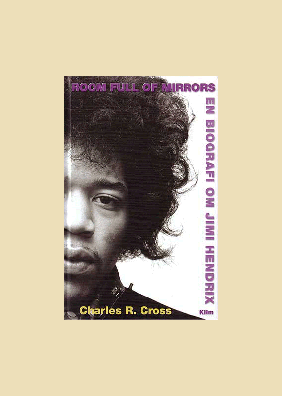 Room full of Mirrors: En biografi om Jimi Hendrix