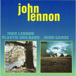 John Lennon: Plastic Ono Band / Mind Games