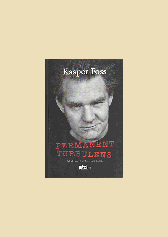 Permanent Turbulens af Kasper Foss
