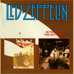 Led Zeppelin II / In through the Out Door
