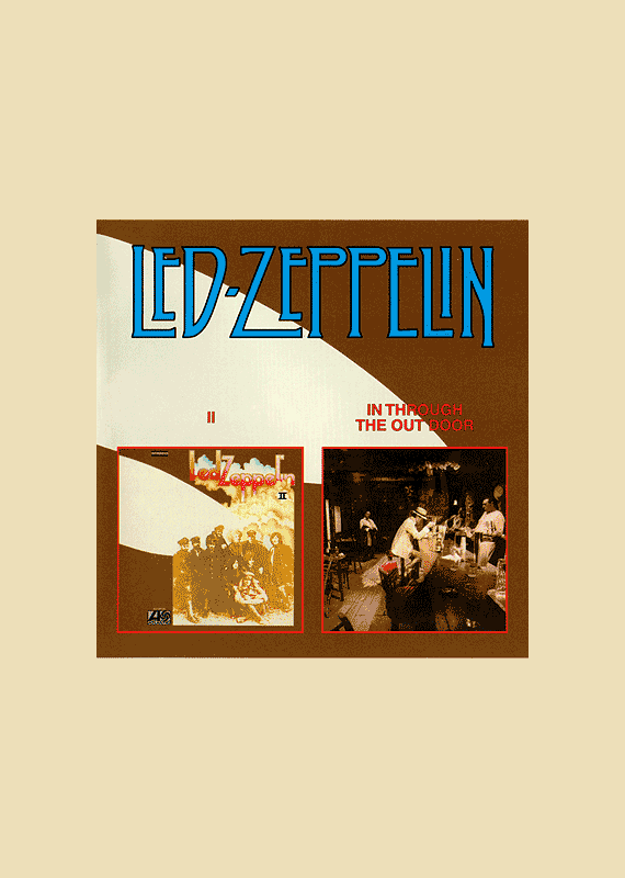 Led Zeppelin II / In through the Out Door