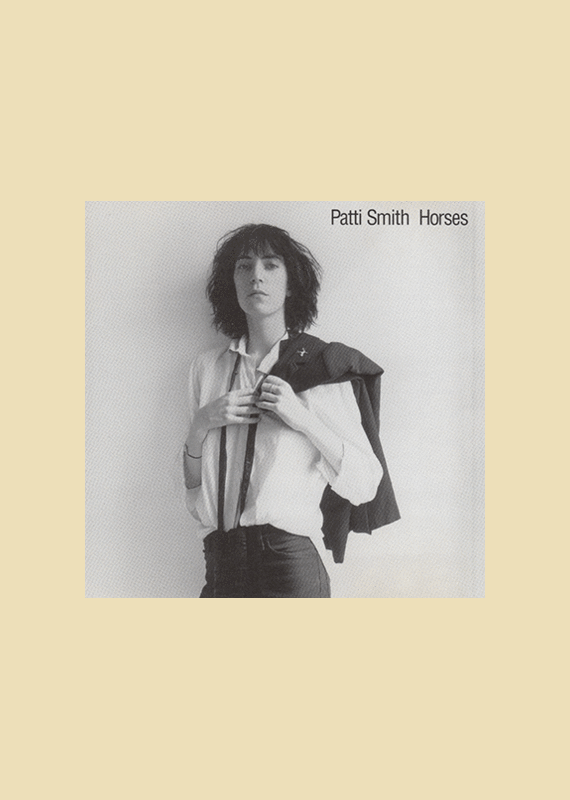 Patti Smith: Horses