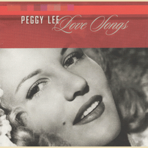 Peggy Lee: Love Songs