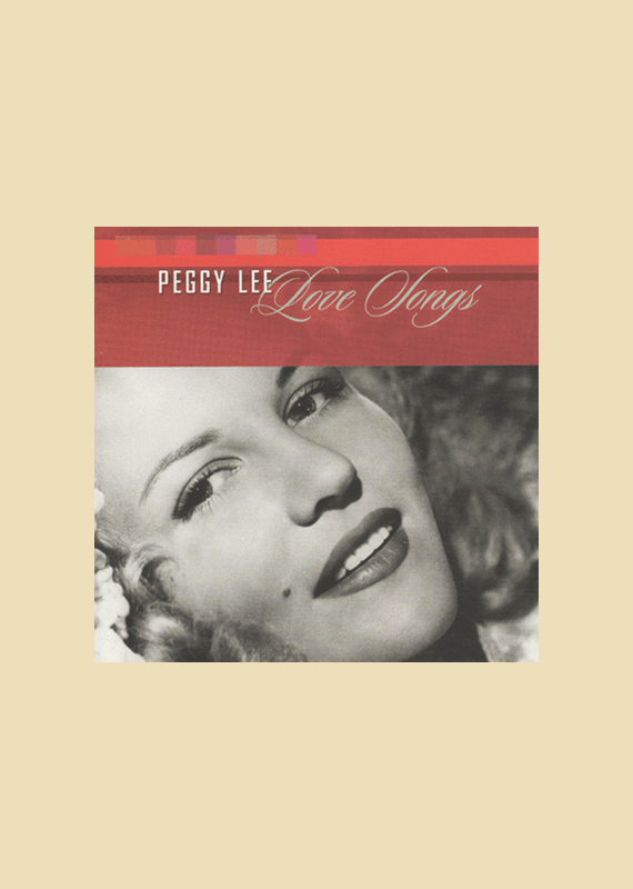 Peggy Lee: Love Songs