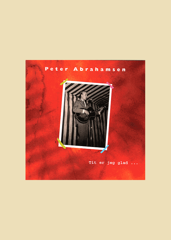 Peter Abrahamsen: Tit er jeg glad.