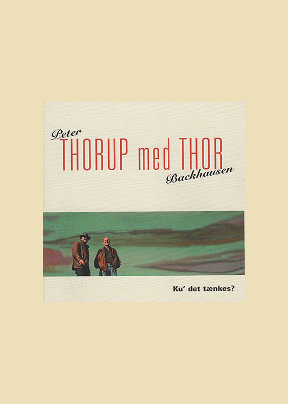 Peter Thorup: Ku det t�nkes