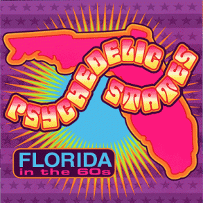 Psykedelic States: Florida in the 60s Vol I