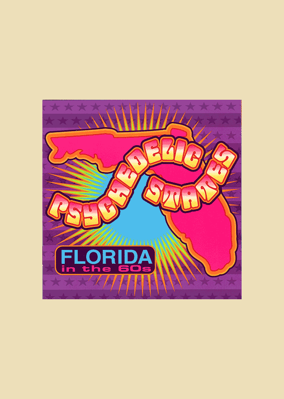 Psykedelic States: Florida in the 60s Vol I