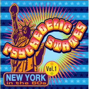 Psykedelic States: New York in the 60's Vol I