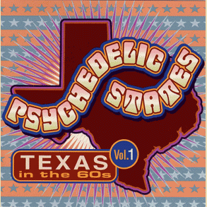 Psykedelic States: Texas in the 60s Vol I