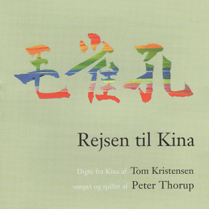 Peter Thorup: Rejsen til Kina