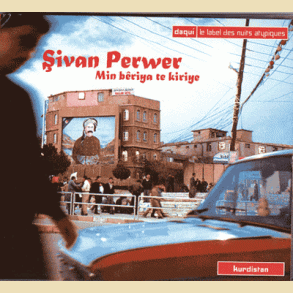Sivan Perwer - Min beriya te kirige